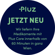 Jetzt Neu - Wir liefern Ihre Medikamente mit Pluz Care innerhalb von 60 Minuten in ganz Wien.